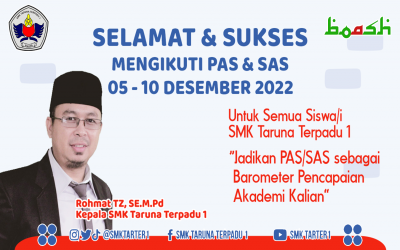 Selamat Melaksanakan PAS/SAS Ganjil 2022