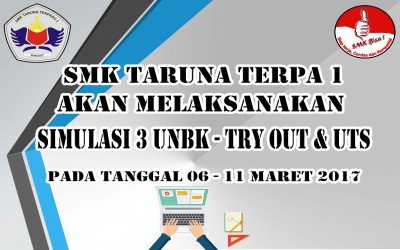 UTS, Simulasi UNBK & Try Out