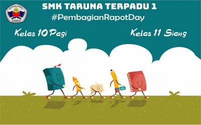 Pembagian Raport Kelas 10 & 11 SMK Taruna Terpadu 1