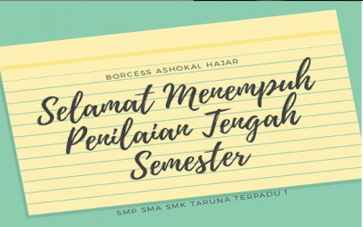 Pelaksanaan Penilaian Tengah Semester (PTS) Semester Ganjil